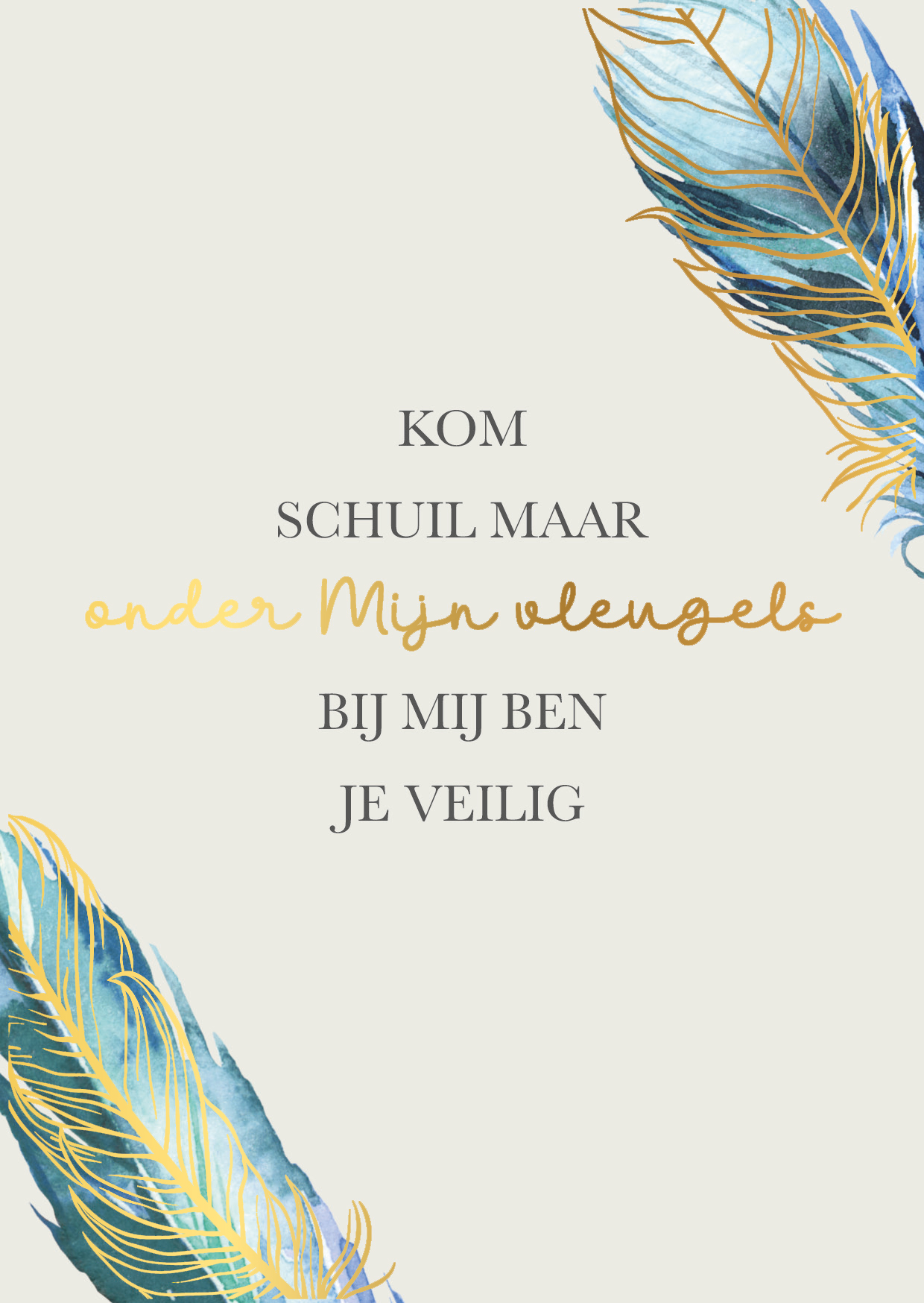 Poster A4 Kom schuil maar