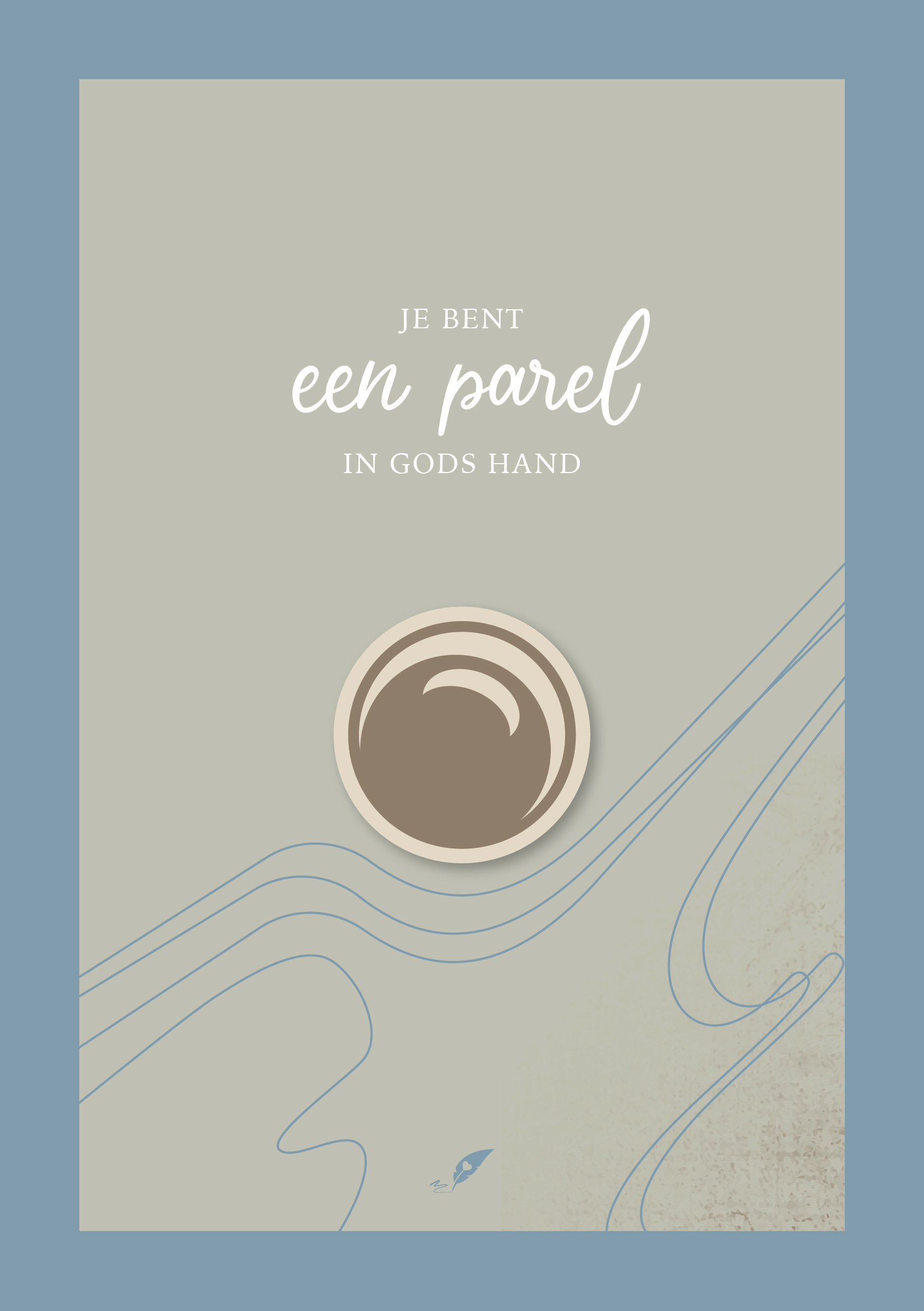 Je bent een parel in Gods Hand