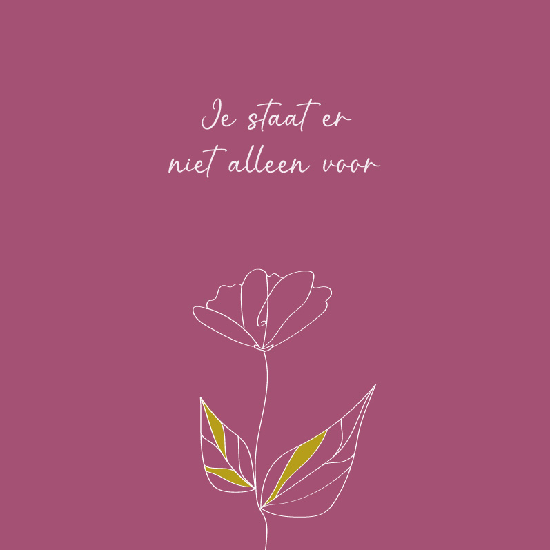 Je staat er niet alleen voor