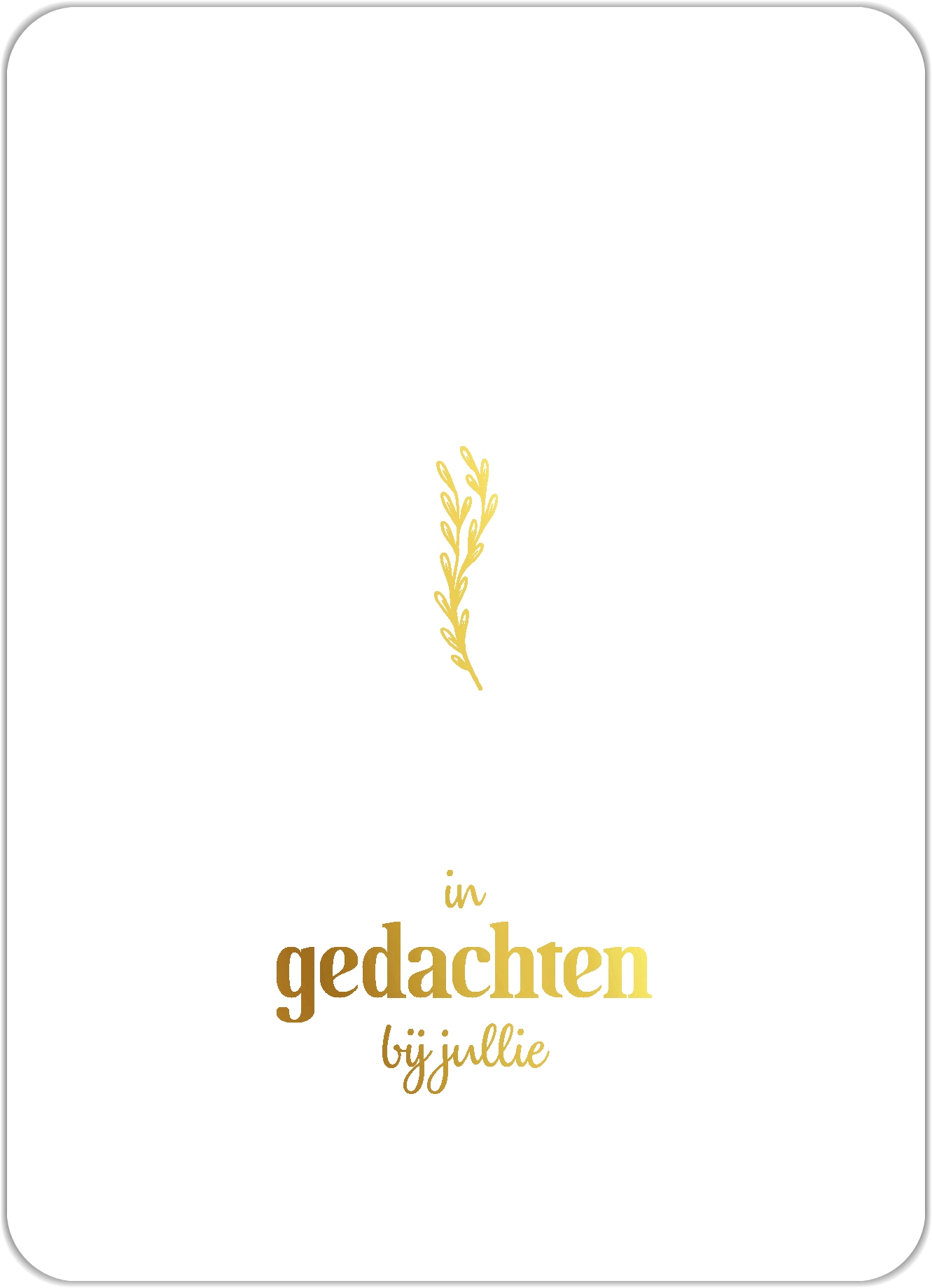 In gedachten bij jullie