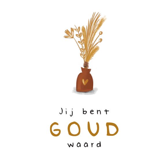 Jij bent goud waard
